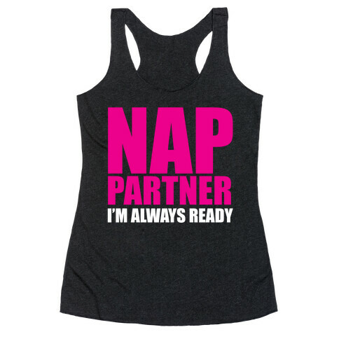 Nap Partner Racerback Tank Top