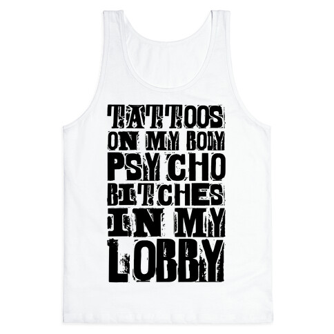 Tattoos On My Body Tank Top