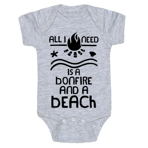 All I Need Is A Bonfire and a Beach Baby One-Piece