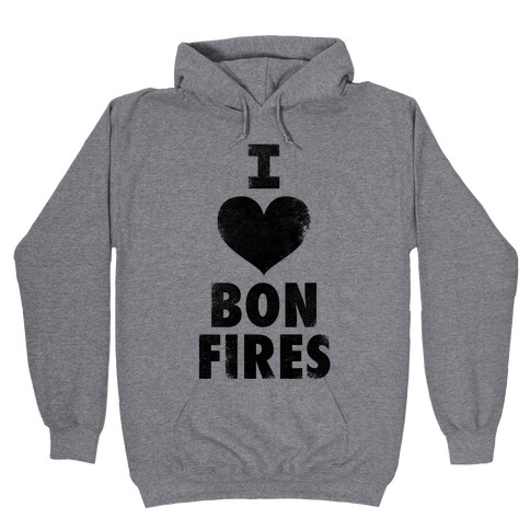 I Heart Bonfires Hooded Sweatshirt
