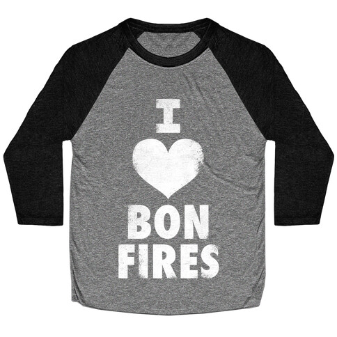 I Heart Bonfires (White Ink) Baseball Tee