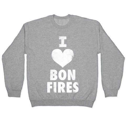 I Heart Bonfires (White Ink) Pullover