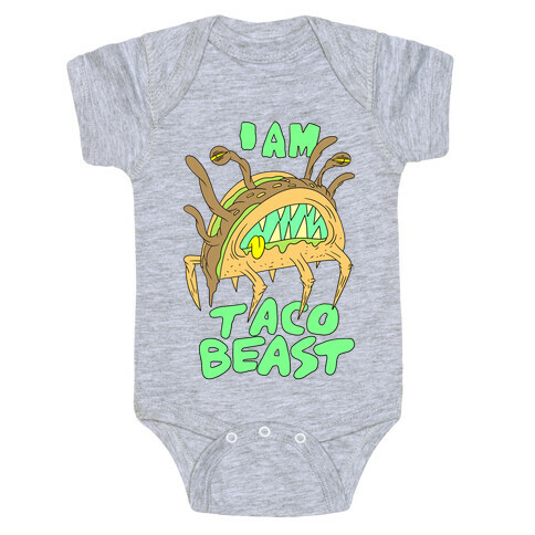 I Am Taco Beast Baby One-Piece