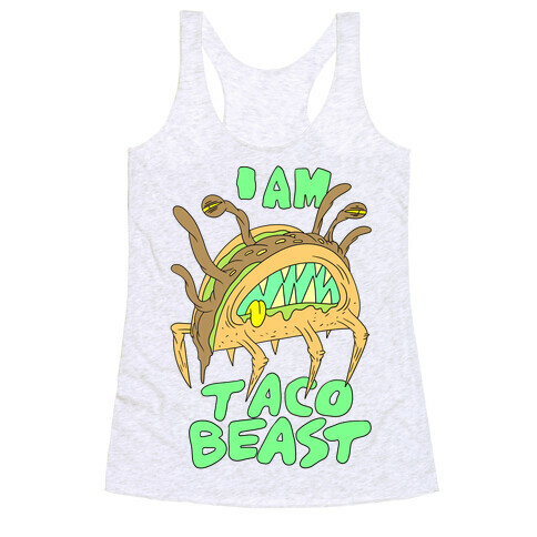 I Am Taco Beast Racerback Tank Top