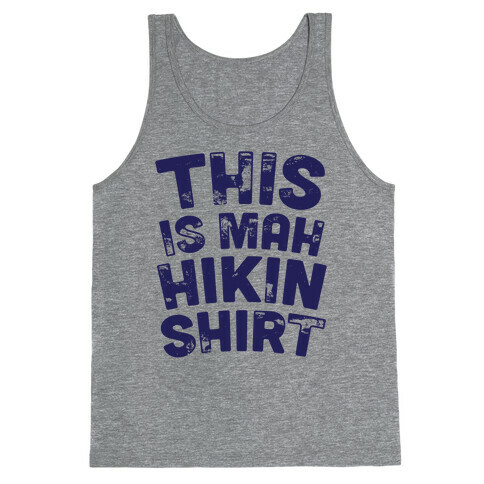 This Is My Hiking Shirt Tank Top