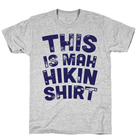 This Is My Hiking Shirt T-Shirt