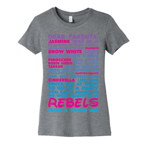 Taught To Be Rebels Womens T-Shirt