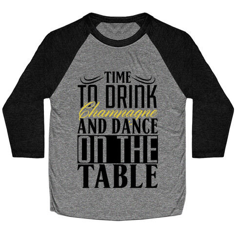 Champagne Drinking Baseball Tee