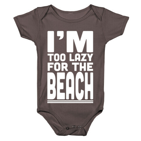 I'm Too Lazy for the Beach! Baby One-Piece