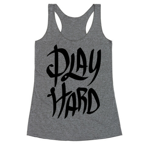 Play Hard Racerback Tank Top