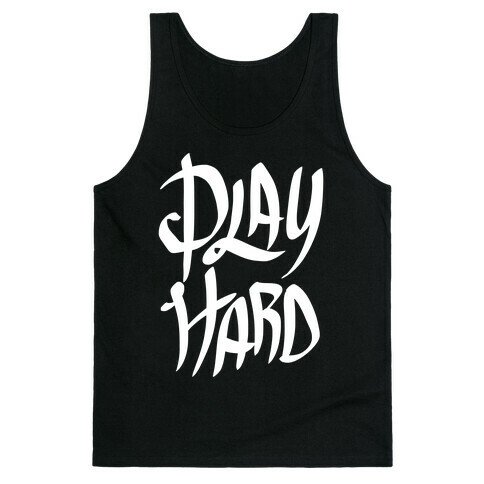 Play Hard Tank Top