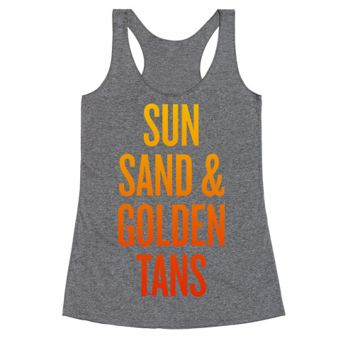Sun, Sand, & Golden Tans Racerback Tank Top