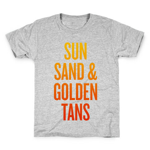 Sun, Sand, & Golden Tans Kids T-Shirt