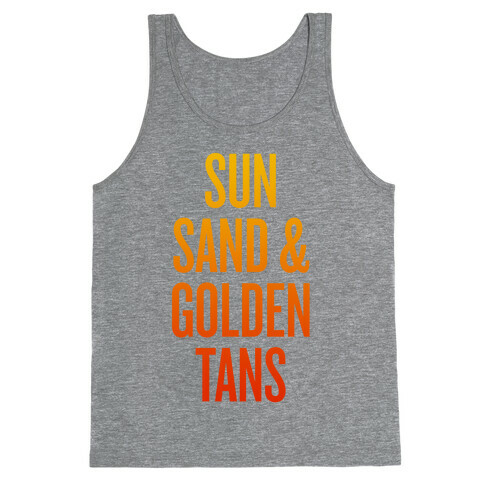 Sun, Sand, & Golden Tans Tank Top