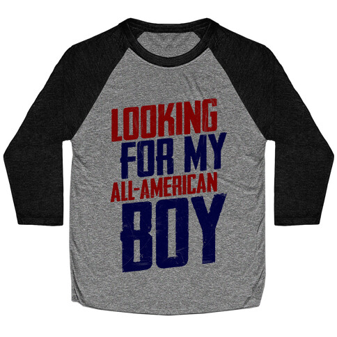 Looking For My All-American Boy Baseball Tee