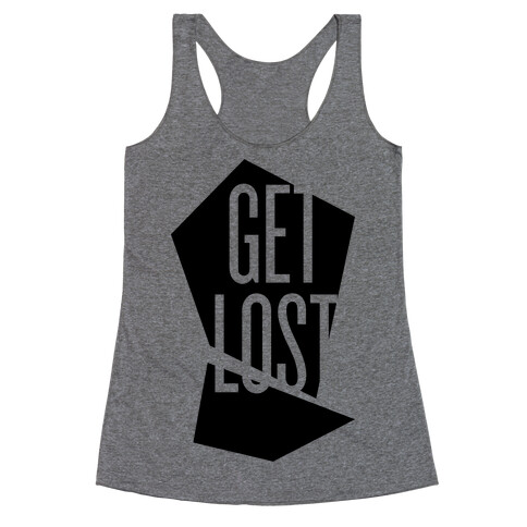 Get Lost Racerback Tank Top