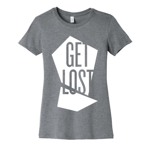 Get Lost Womens T-Shirt