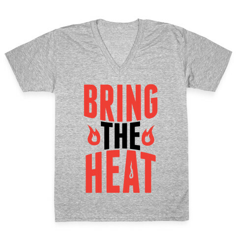 Bring The Heat V-Neck Tee Shirt