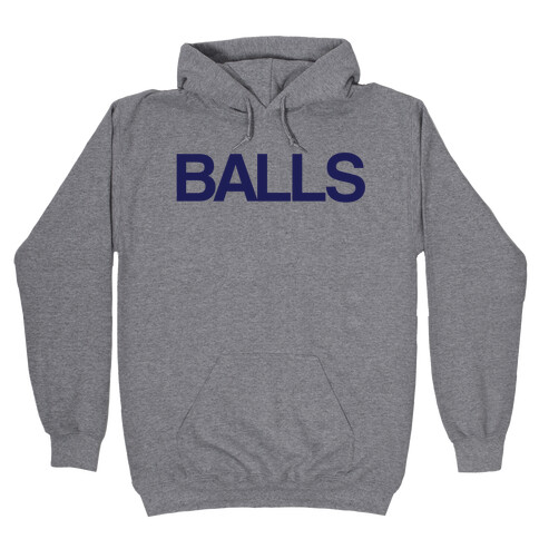 Balls Hooded Sweatshirt