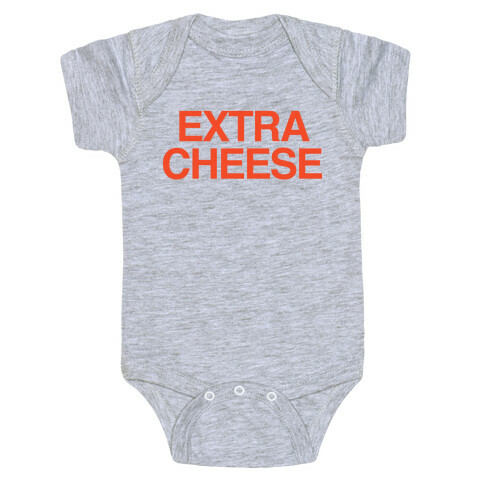 Extra Cheese Baby One-Piece