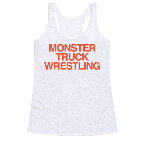 Monster Truck Wrestling Racerback Tank Top