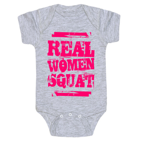 Real Women Squat Baby One-Piece