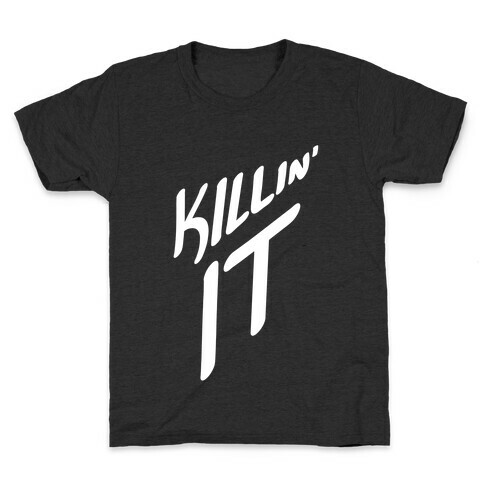 Killin' It Kids T-Shirt
