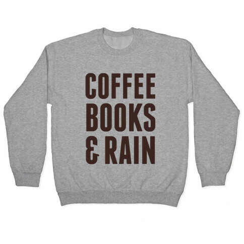 Coffee Books & Rain Pullover