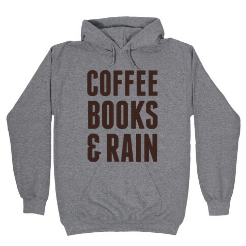 Coffee Books & Rain Hooded Sweatshirt