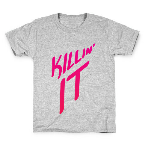 Killin' It Kids T-Shirt