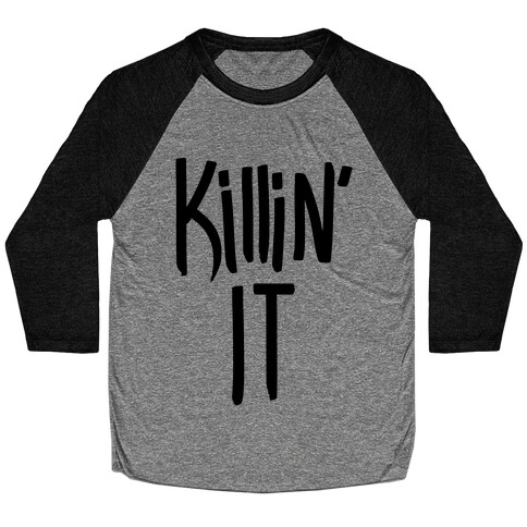 Killin' It Baseball Tee