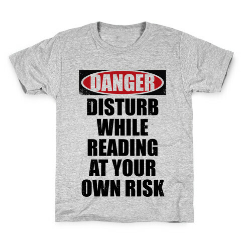Disturb While Reading At Your Own Risk Kids T-Shirt