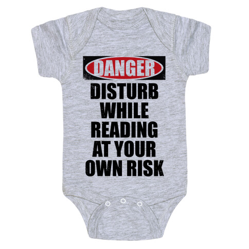 Disturb While Reading At Your Own Risk Baby One-Piece