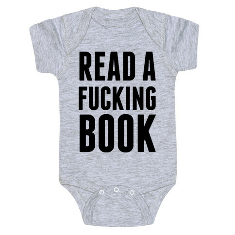 Read A F***ing Book Baby One-Piece