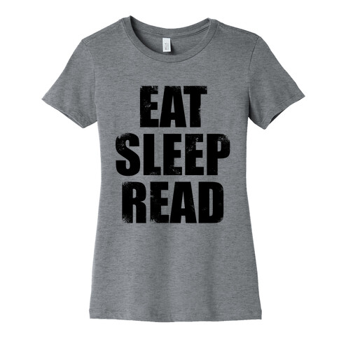 Eat Sleep Read Womens T-Shirt