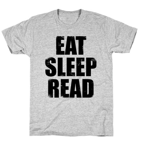 Eat Sleep Read T-Shirt