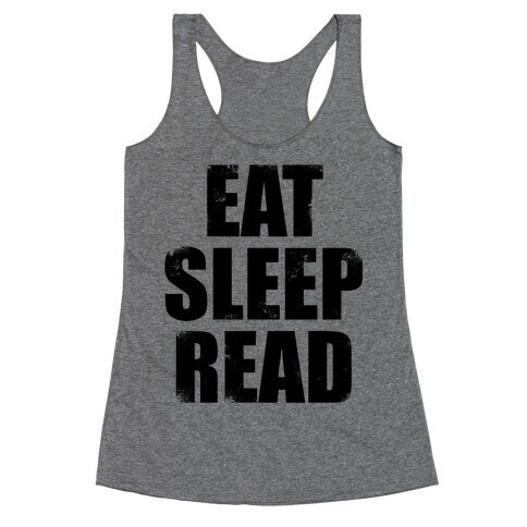 Eat Sleep Read Racerback Tank Top