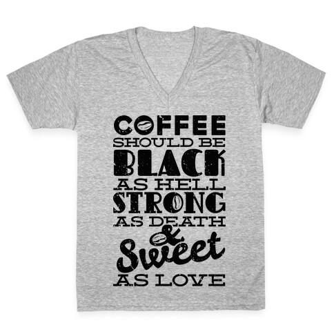 Coffee Should be Black V-Neck Tee Shirt