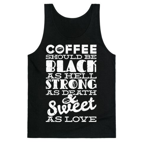 Coffee Should be Black Tank Top