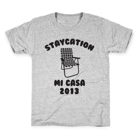 Staycation Mi Casa 2013 Kids T-Shirt