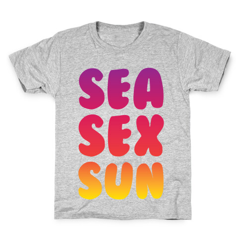 Sea Sex Sun Kids T-Shirt