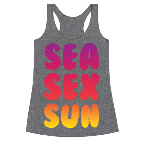 Sea Sex Sun Racerback Tank Top