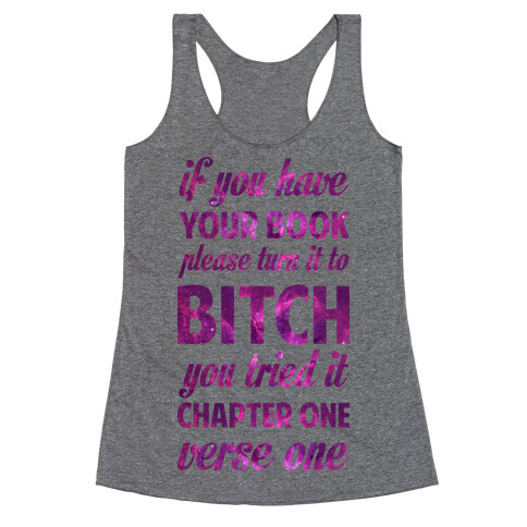 If You Have Your Book Please Turn It to Bitch You Tried It Racerback Tank Top
