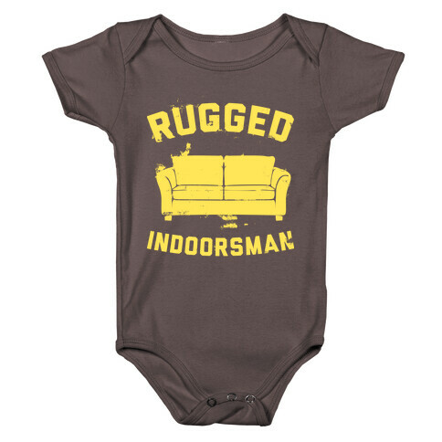 Rugged Indoorsman  Baby One-Piece