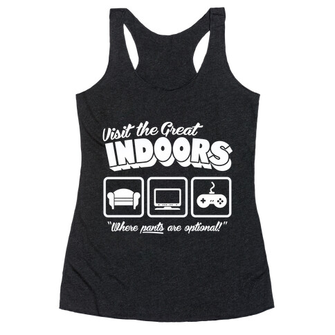 Visit The Great Indoors! Racerback Tank Top