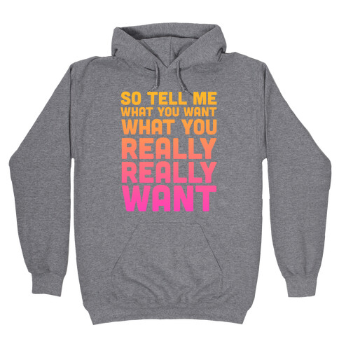 Wannabe (two) Hooded Sweatshirt