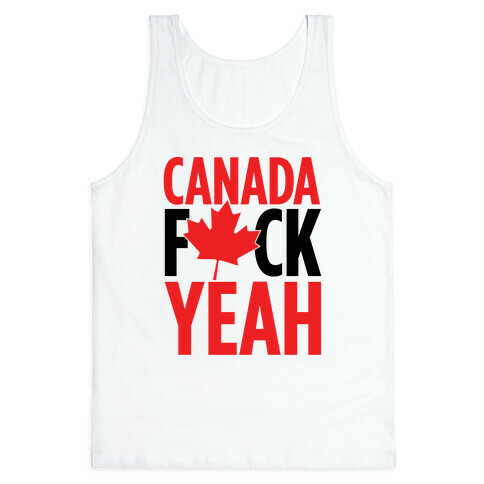 Canada F*ck Yeah! Tank Top