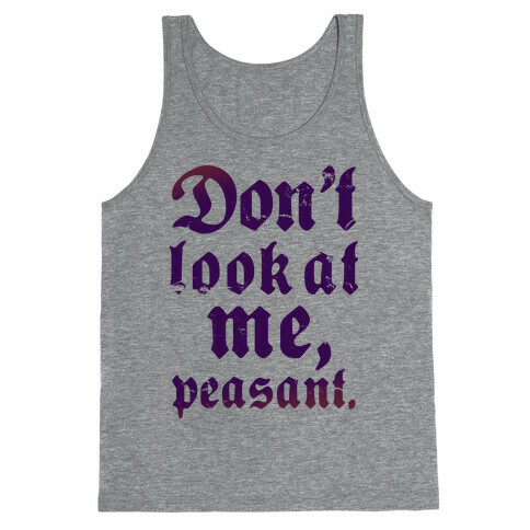 Don't Look At Me Peasant Tank Top