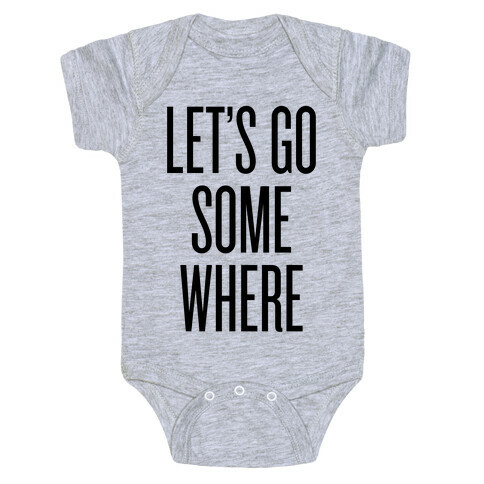 Let's Go Somewhere Baby One-Piece