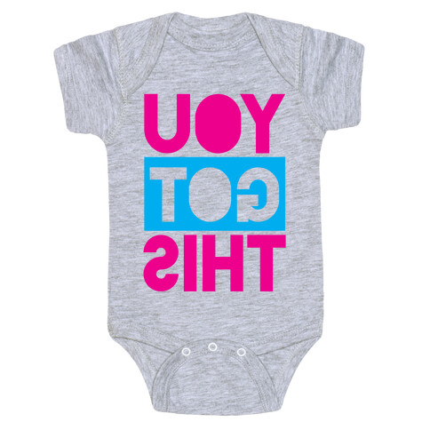 You Got This (Reversed) Baby One-Piece